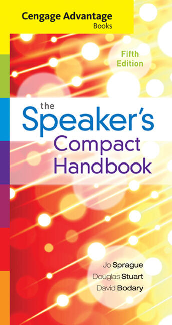 Cengage Advantage Books: The Speaker's Compact Handbook, Spiral Bound Version